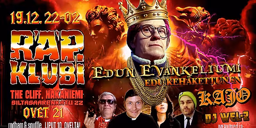 R\u00e4p Klubi: EDU KEH\u00c4KETTUNEN \/ KAJO \/ DJ WEL-Z @The Cliff