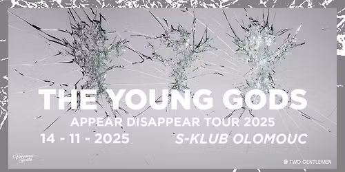 The Young Gods \/ S-klub Olomouc