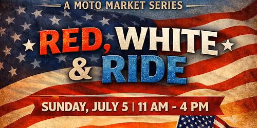 Throttle & Threads: Red, White & Ride \ud83c\uddfa\ud83c\uddf8