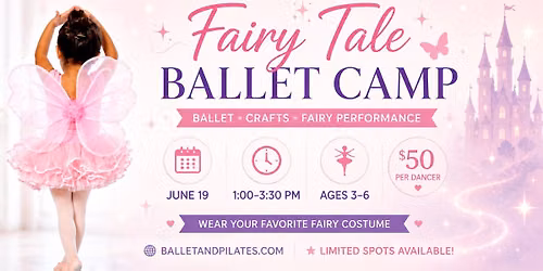 Fairy Tale Ballet Camp \u2728 Ages 3\u20136