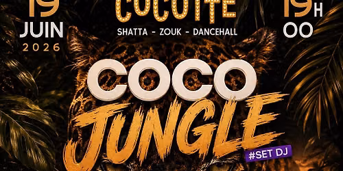 COCO JUNGLE \ud83c\udf34 ~ SKILLA ~ VENDREDI 19 JUIN 2026