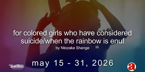 For Colored Girls Who Have Considered Suicide When The Rainbow Is Not Enuf