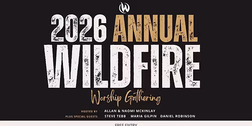 Wildfire Annual Worship Gathering 2026