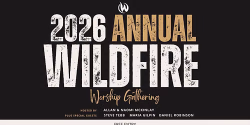 Wildfire Annual Worship Gathering 2026
