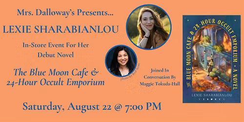 Lexie Sharabianlou's THE BLUE MOON CAFE & 24-HOUR OCCULT EMPORIUM Event
