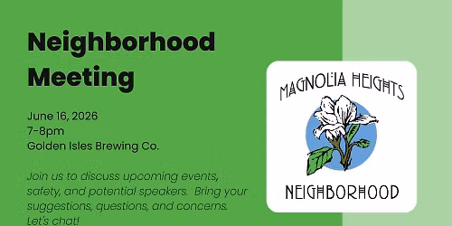 Magnolia Heights Neighborhood Meeting - June 2026