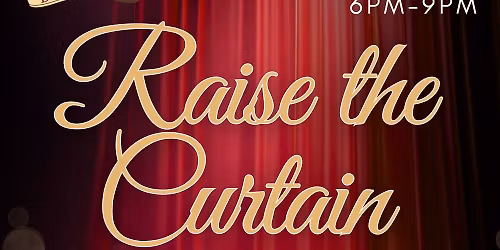 Raise The Curtain at Bergen Performing Arts Center