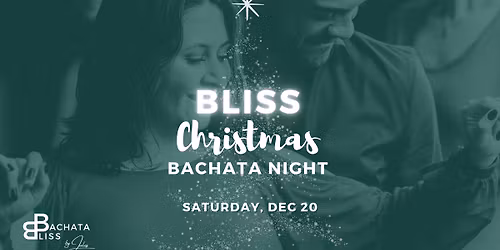 BLISS X-MAS Bachata Night