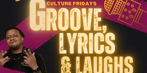 Groove, Lyrics & Laughs