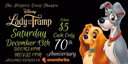LADY AND THE TRAMP 70TH ANNIVERSARY SCREENING