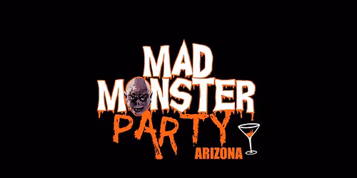 Mad Monster Party Arizona 2026!