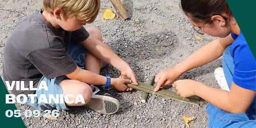 Bushcraft in Villa Botanica