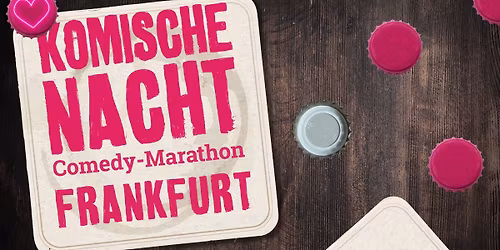 17. Komische Nacht Frankfurt