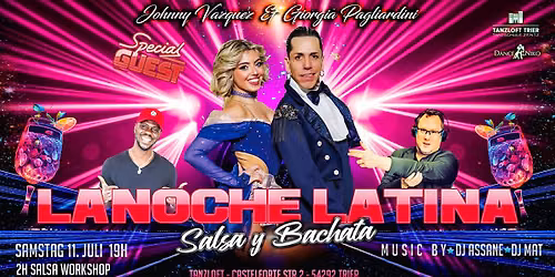 💃La Noche Latina🕺with Special Guests (Johnny Vazquez & Giorgia Pagliardini) — Tanzloft Trier