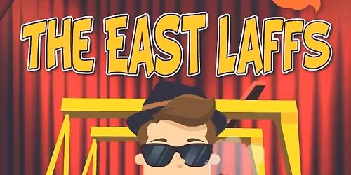 The East Laffs