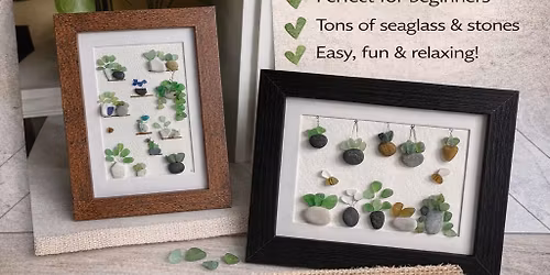 Seaglass plant workshop
