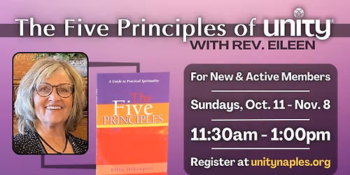 The Five Principles of Unity with Rev. Eileen | Open to New & Active Members