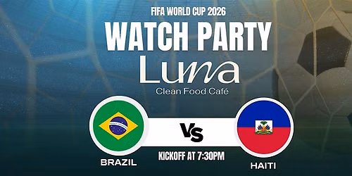 World Cup Watch Party: Brazil x Haiti