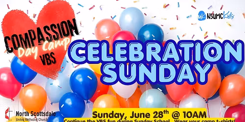 Compassion Day Camp CELEBRATION Sunday!!!