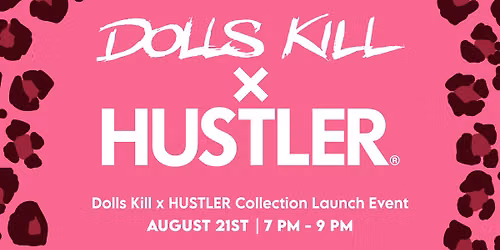 Shop the Drop: Dolls K*ll x HUSTLER - New Orleans