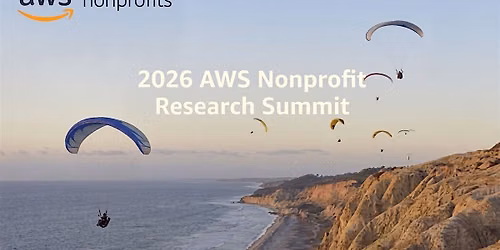 2026 AWS Nonprofit Research Summit | San Diego