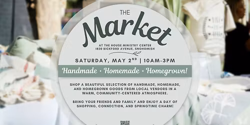 The Spring Market at The House Ministry Center