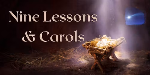 9 Lessons & Carols 