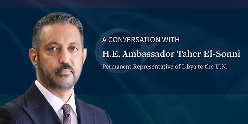 A Conversation with H.E. Ambassador Taher El-Sonni