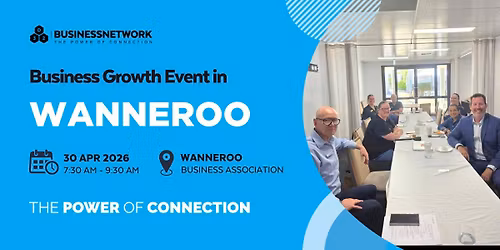 D32 Business Networking Perth- Wanneroo - Thu 30 Apr
