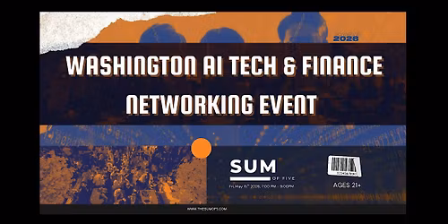 Washington AI Tech & Finance Networking Event
