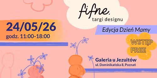 FIFNE. targi, Edycja Dzie\u0144 Mamy