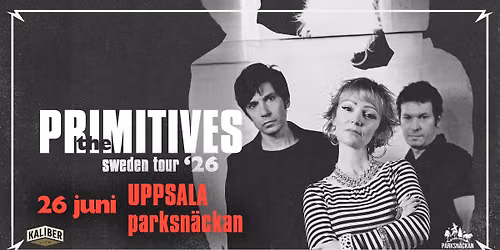 The Primitives (UK) | Parksn\u00e4ckan Uppsala