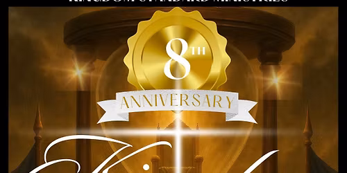 Kingdom Standard Ministries 8th Anniversary 