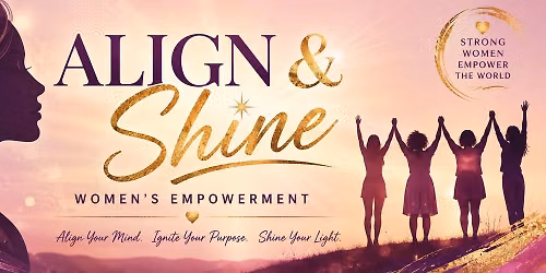Align & Shine Women's Empowerment