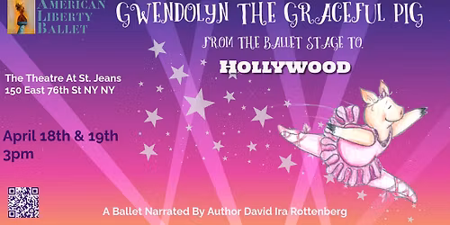 Gwendolyn The Graceful Pig; From The Ballet Stage To Hollywood