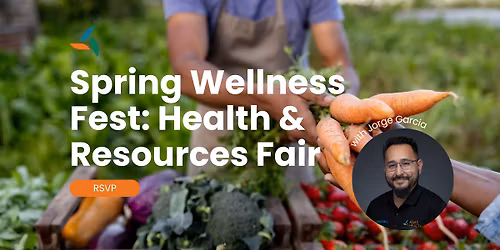 Spring Wellness Fest: Health & Resources Fair