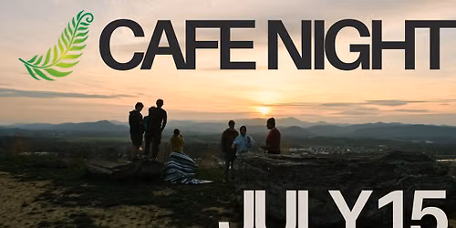 FernLeaf Cafe Night @Wilderness Campus