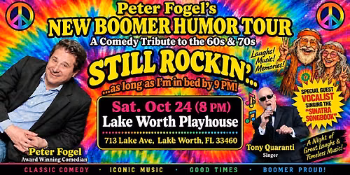 NEW BOOMER HUMOR TOUR TOUR: STILL ROCKIN... as long as I'm bed by 9 PM!