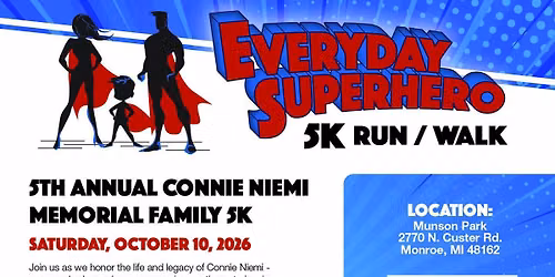 Everyday Superhero Connie Niemi 5K Memorial Walk\/Run