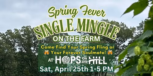 Spring Single Mingle at Hops on the Hill