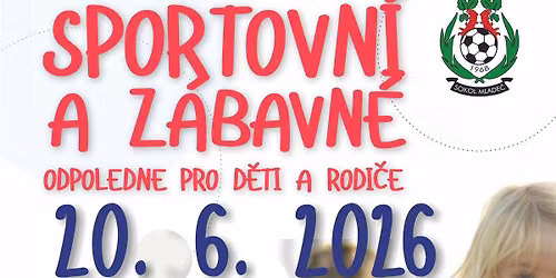 Sportovn\u00ed a z\u00e1bavn\u00e9 odpoledne pro d\u011bti a rodi\u010de