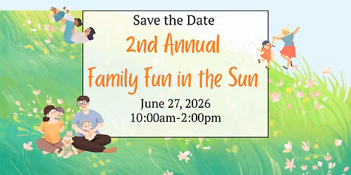 2nd Annual Family Fun in the Sun Event