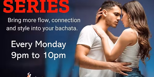 Bachata and Zouk Fusion Series