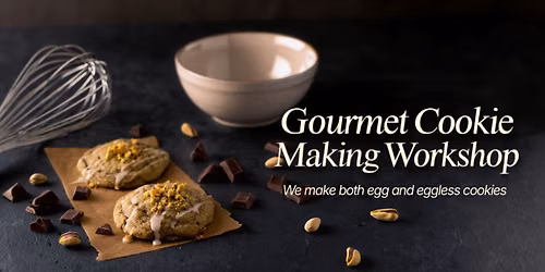 Gourmet Cookie Making Workshop