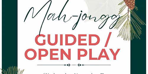 Mah-jongg Guided\/ Open Play Christmas Theme with Jodie Mercer