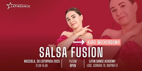 Salsa Fusion Kurs Intensywny na poziomie OPEN! | 30 listopada '25