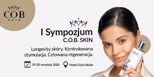1 Sympozjum C.O.B Skin - Longevity. Biologia r\u00f3wnowagi sk\u00f3ry