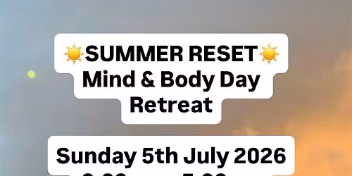 Summer Reset Mind & Body Day Retreat