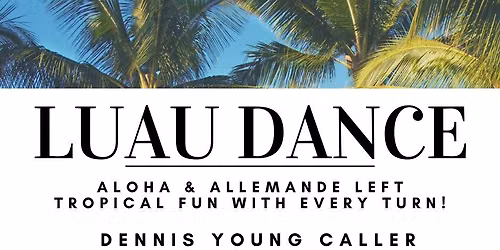 Luau Square Dance