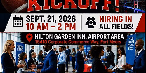 Copy of CAREER KICKOFF FORT MYERS - SWFL JOB FAIR!